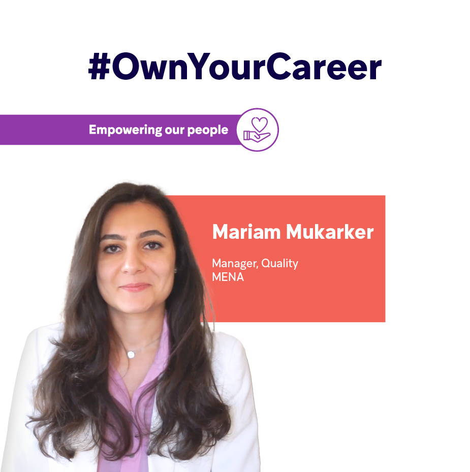 Meet Mariam Mukarker, Manager, Quality, MENA